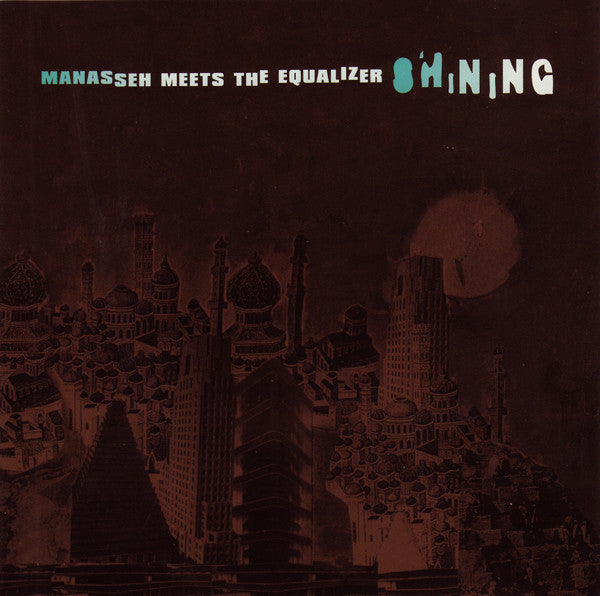 Manasseh Meets The Equalizer - Shining LP