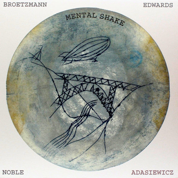 Peter Brotzmann - Mental Shake LP