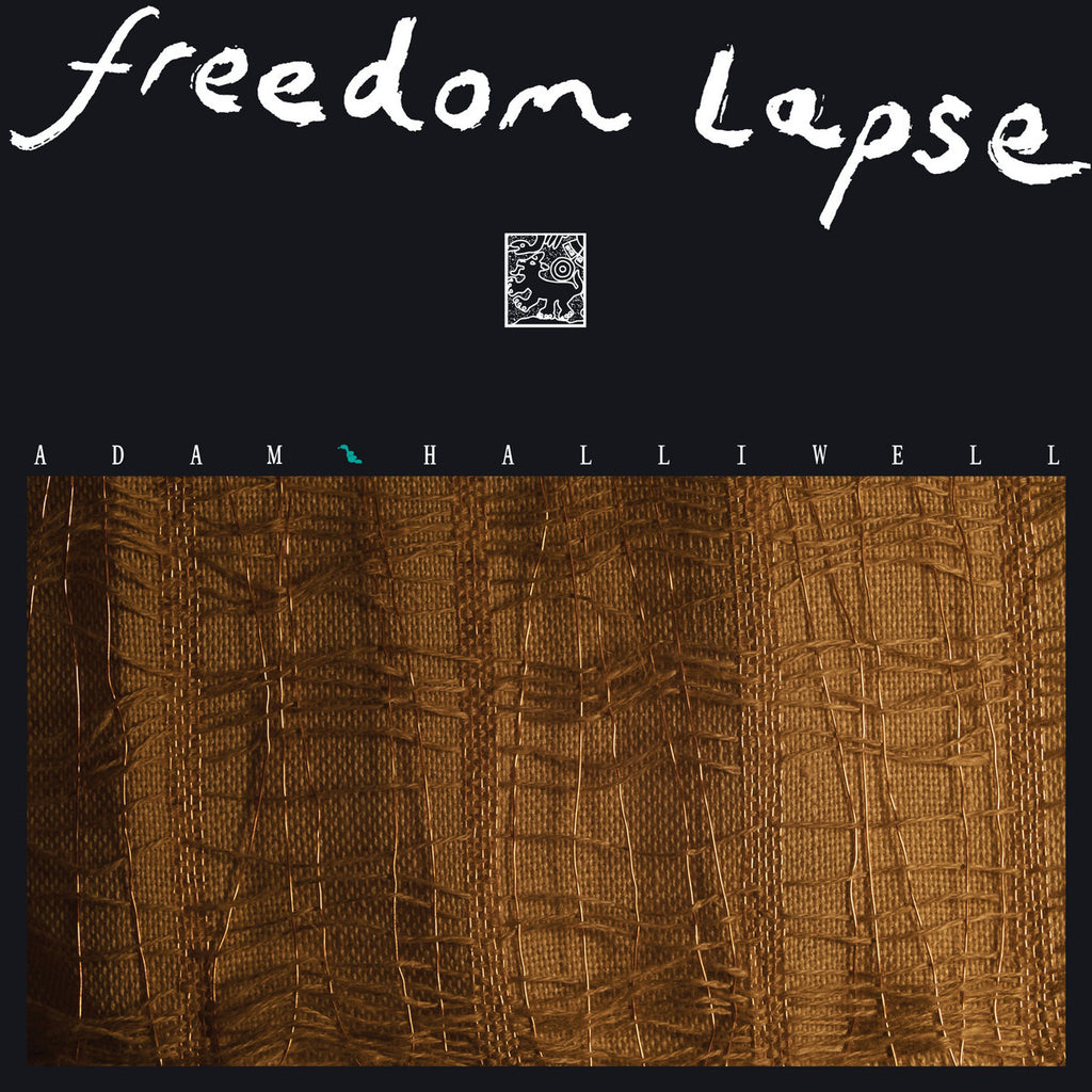 Adam Halliwell - Freedom Lapse LP