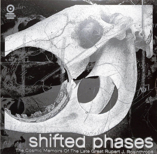Shifted Phases - The Cosmic Memoir of the Late Great Rupert J. Rosinthrope 3LP