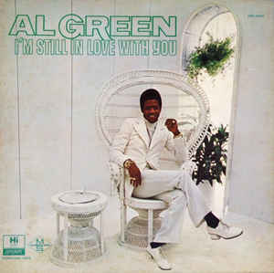 Al Green - I'm Still In Love With You LP