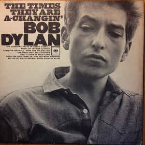 Bob Dylan - The Times They Are A-Changin' LP