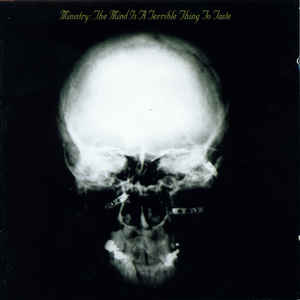 Ministry - The Mind Is a Terrible Thing to Taste LP