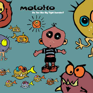 Moloko - Do You Like My Tight Sweater? 2LP