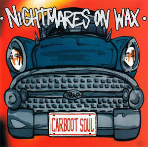 Nightmares On Wax - Carboot Soul 2LP