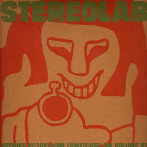 Stereolab - Refried Ectoplasm (Switched On Volume 2) 2LP