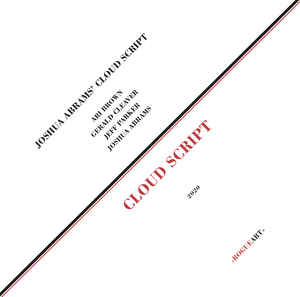Joshua Abrams - Cloud Script LP