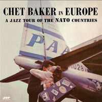 Chet Baker - In Europe: A Jazz Tour Of The NATO Countries LP