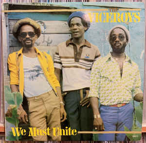 The Viceroys - We Must Unite LP