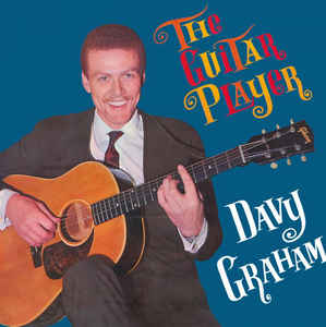 Davy Graham - The Guitar Player LP