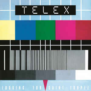 Telex - Looking For Saint Tropez LP
