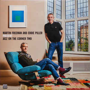 Various - Martin Freeman and Eddie Piller Present Jazz on the Corner Two 2LP