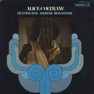 Alice Coltrane - Huntington Ashram Monastery LP