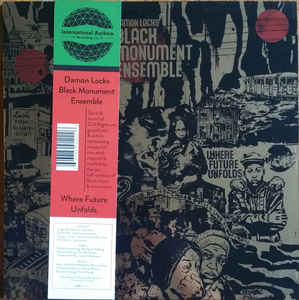 Damon Locks Black Monument Ensemble - Where Future Unfolds LP