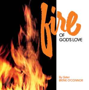 Sister Irene O'Connor - Fire Of God's Love LP