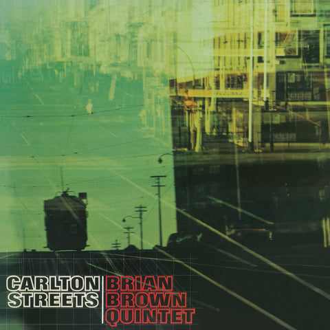 Brian Brown Quintet - Carlton Streets LP