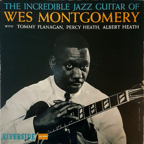 Wes Montgomery - The Incredible Jazz Guitar Of LP