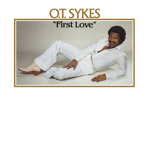 O.T. Sykes - First Love LP