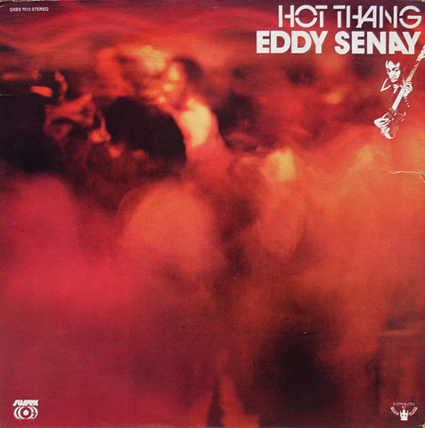 Eddie Senay - Hot Thang LP