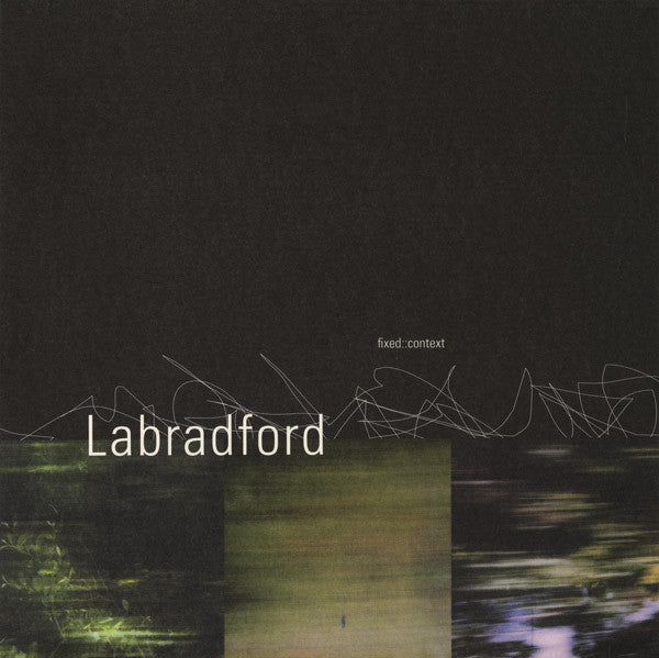 Labradford - Fixed: Context LP