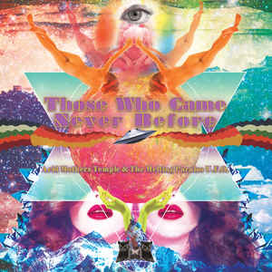 Acid Mothers Temple - Those Who Came Never Before LP