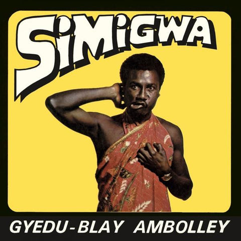 Gyedu-Blay Ambolley - Simigwa LP