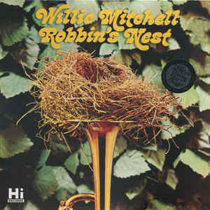 Willie Mitchell - Robbin's Nest LP