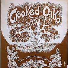 Crooked Oak - From Little Acorns Grow LP
