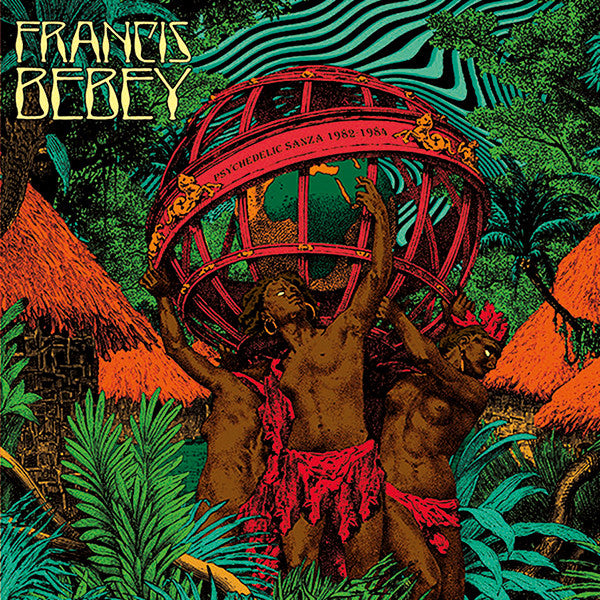 Francis Bebey - Psychedelic Sanza 1982-1984 2LP