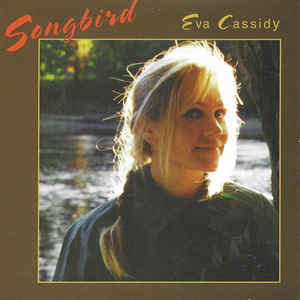 Eva Cassidy - Songbird LP
