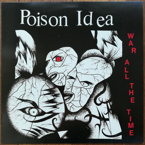 Poison Idea - War All The Time LP
