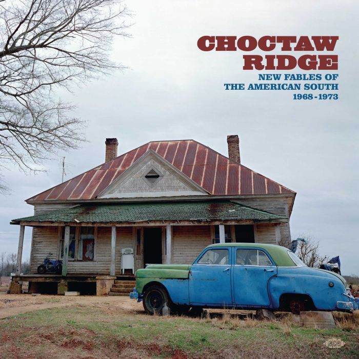 Various - Choctaw Ridge - New Fables Of The American South 1968 - 1973 2LP