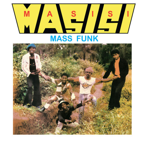 Masisi Mass Funk - I Want You Girl! LP