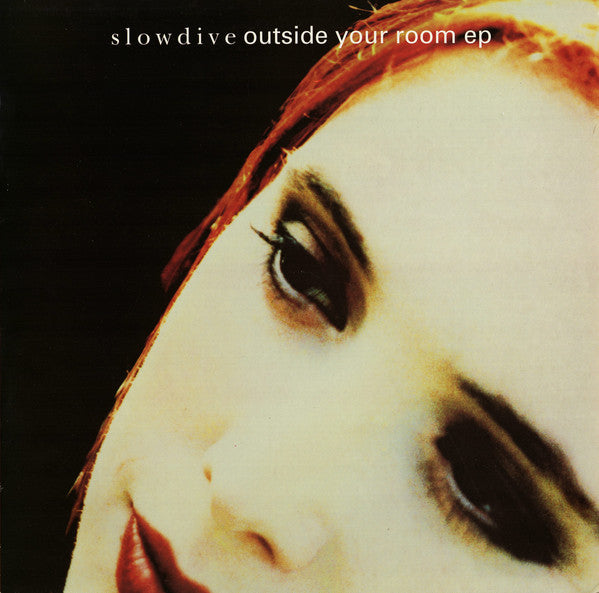 Slowdive - Outside Your Room EP
