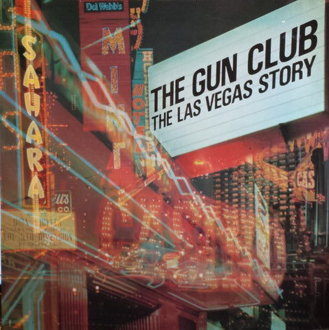 Gun Club - The Las Vegas Story LP