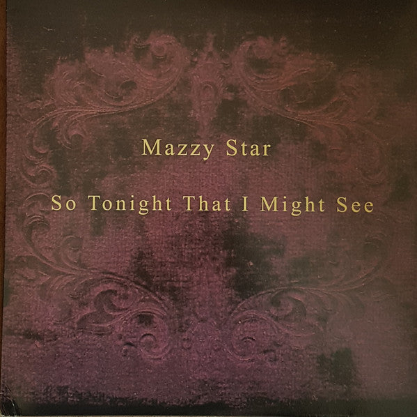 Mazzy Star - So Tonight That I Might See LP