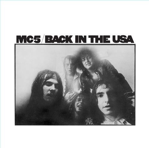 MC5 - Back In The USA LP