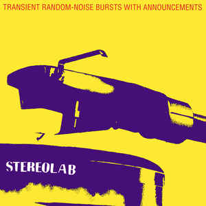 Stereolab - Transient Random-Noise Bursts With Announcements 3LP