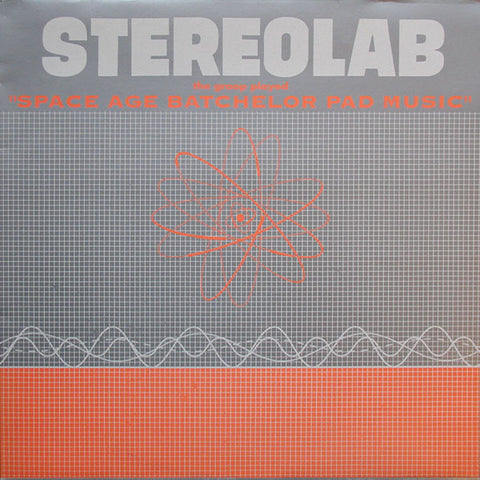 Stereolab - Space Age Bachelor Pad Music LP