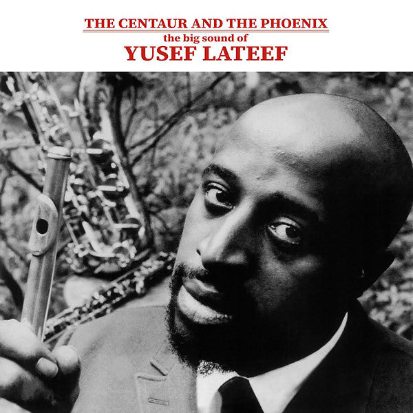 Yusef Lateef - The Centaur and the Phoenix LP