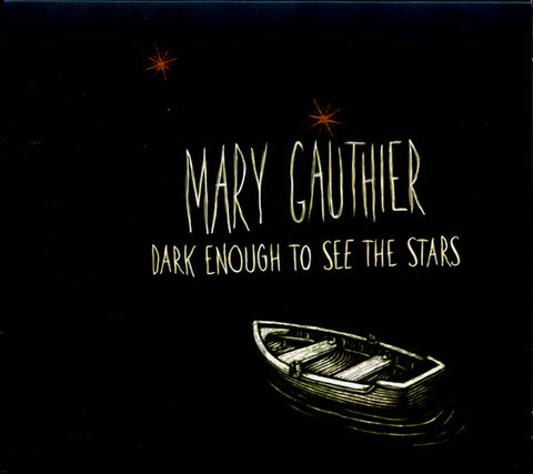 Mary Gauthier - Dark Enough To See The Stars LP