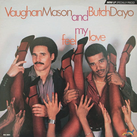 Vaughan Mason & Butch Dayo - Feel My Love LP