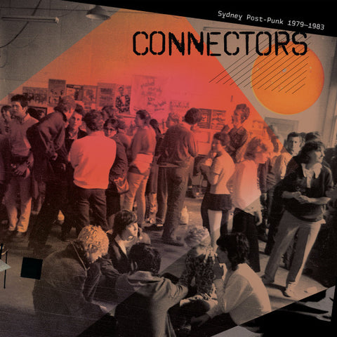 Various - Connectors: Sydney Post-Punk 1979-1983 LP