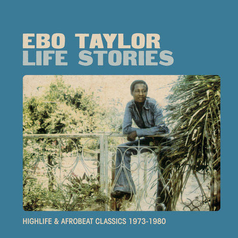 Ebo Taylor - Life Stories 2LP