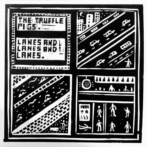 The Truffle Pigs - Lanes And Lanes And Lanes LP