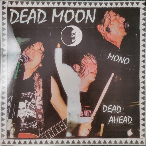 Dead Moon - Dead Ahead LP