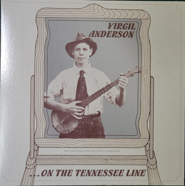 Virgil Anderson - ...On the Tennessee Line LP