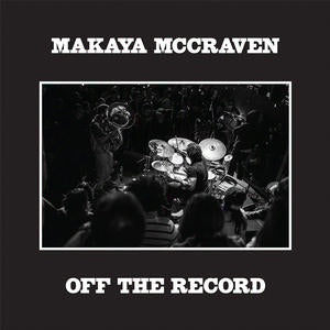Makaya McCraven - Off The Record 2LP