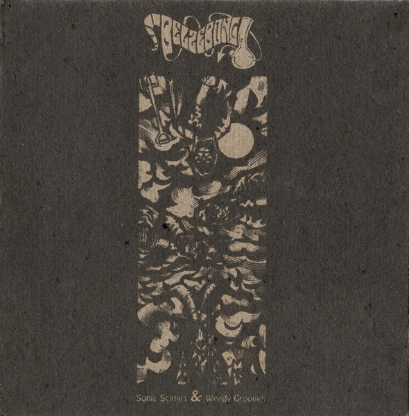 Belzebong - Sonic Scrapes & Weedy Grooves LP
