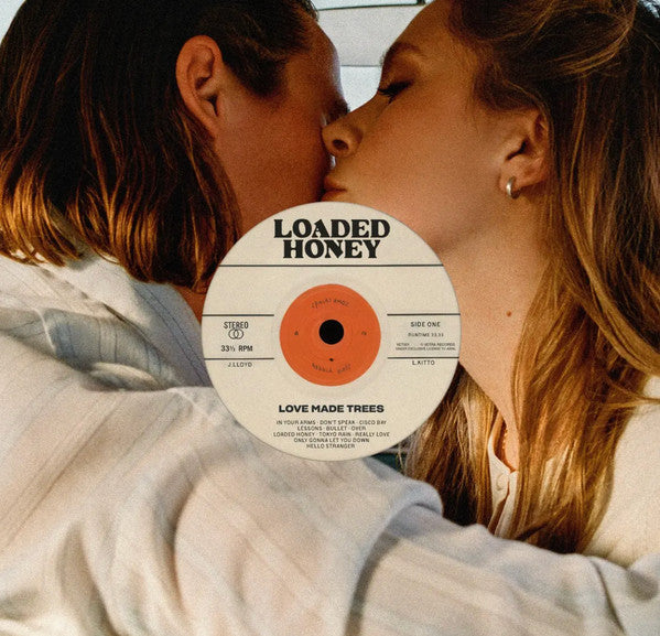 Loaded Honey - Love Made Trees LP